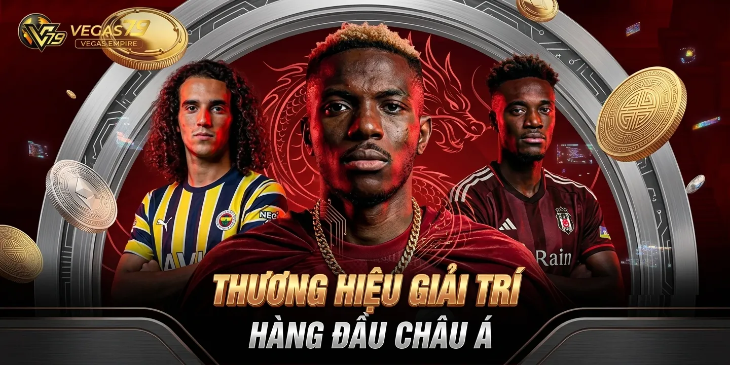 Thương hiệu giải trí uy tín hàng đầu châu á
