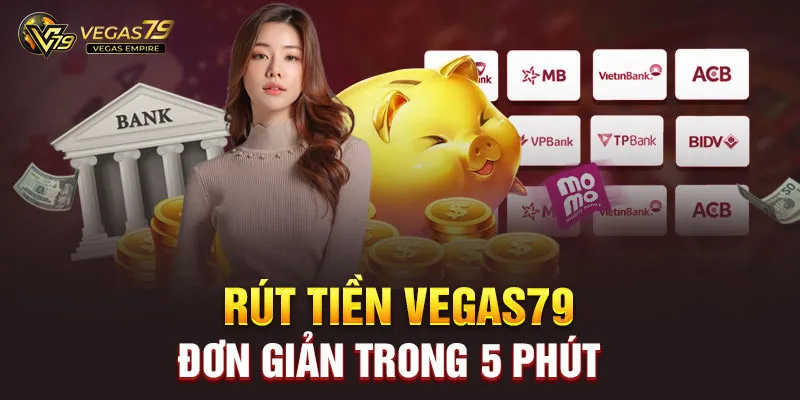 Rút tiền vegas79